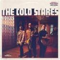 The Cold Stares – Voices The Cold Stares – Voices