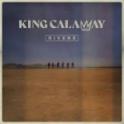 KING CALAWAY - Rivers