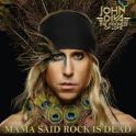 JOHN DIVA - Mama Said Rock Was Dead