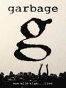 GARBAGE - One Mile High Live