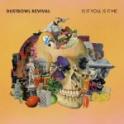 DUSTBOWL REVIVAL – Is It You, Is It Me