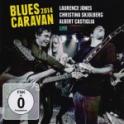 BLUES CARAVAN 2014 Laurence Jones, Christina Skjolberg, Albert Castiglia – Live
