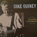 Mike Guiney The Grace of Eloquence