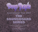 DEEP PURPLE - Live In Newcastle 2001 The Soundboard Series DEEP PURPLE - Live In Newcastle 2001 The Soundboard Series
