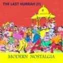 THE LAST HURRAH (!!) Modern Nostalgia THE LAST HURRAH (!!) Modern Nostalgia