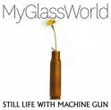 My-Glass-World-Still-Life-With-Machine-Gun-scaled-e1625192232698