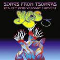 Yes - Songs From Tsongas Yes - Songs From Tsongas
