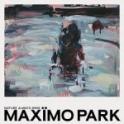 MAXIMO PARK – Nature Always Wins MAXIMO PARK – Nature Always Wins
