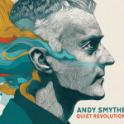 ANDY SMYTHE - Quiet Revolution