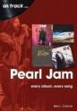 Book review: On Track…PEARL JAM – every album, every song (Ben L Connor)