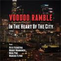 VOODOO RAMBLE - In The Heart Of The City