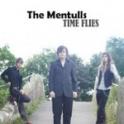 mentulls1 The Mentulls - Time Flies
