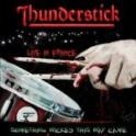 THUNDERSTICK – Something Wicked This Way Came, Live In France