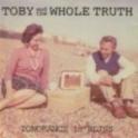 TOBY JEPSON & THE TRUTH – Ignorance is Bliss