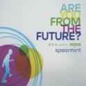 SPEARMINT - Are You From The Future?