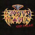 PRAYING MANTIS - Keep It Alive
