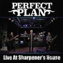 PERFECT PLAN- Live at Sharpener's House