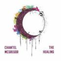 Chantel McGregor – The Healing