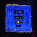 Robin Trower - Come & Find Me