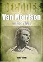 Decades ... Van Morrison in the 1970s