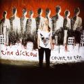 TINA DICO - Count To Ten (2007)