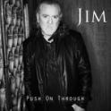 JIM JIDHED - Push On Through