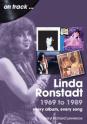 On track...Linda Ronstadt 1969-1989