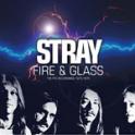 STRAY - Fire & Glass (The Pye Recordings 1975-1976)