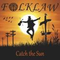 FOLKLAW – Catch the Sun
