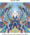 HELD BY TREES - EVENTIDE/SOLACE HELD BY TREES - EVENTIDE/SOLACE