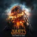 JULIET’S NOT DEAD – This World Is Ours JULIET’S NOT DEAD – This World Is Ours