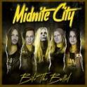 MIDNITE CITY- Bite the Bullet