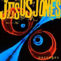 JESUS JONES - Passages