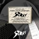 Stray - Live In Japan 2013