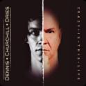 DENNIS CHURCHILL-DRIES – Crazy Is This Life DENNIS CHURCHILL-DRIES – Crazy Is This Life