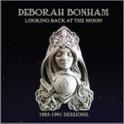 DEBORAH BONHAM - Looking Back At The Moon