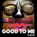 Audio 54 - Good To Me