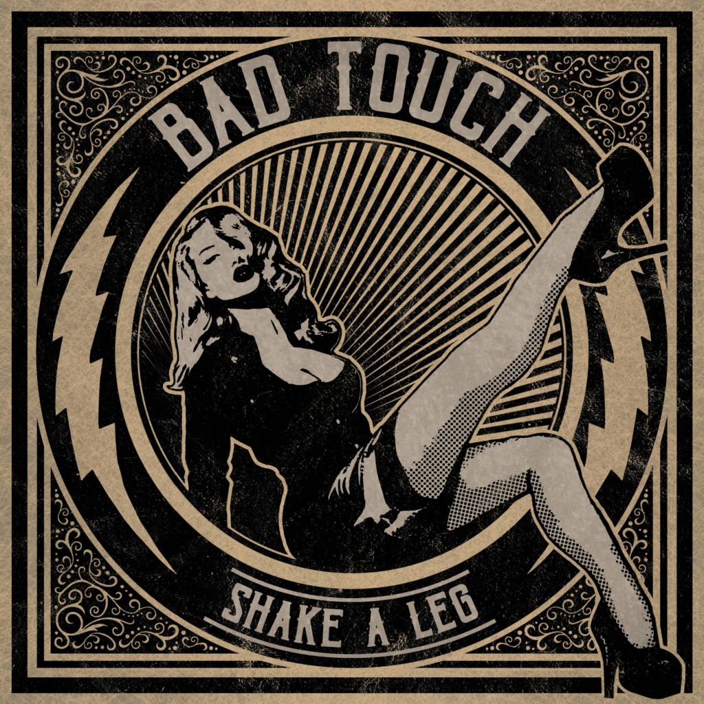 Bad Touch - Shake A Leg Bad Touch - Shake A Leg