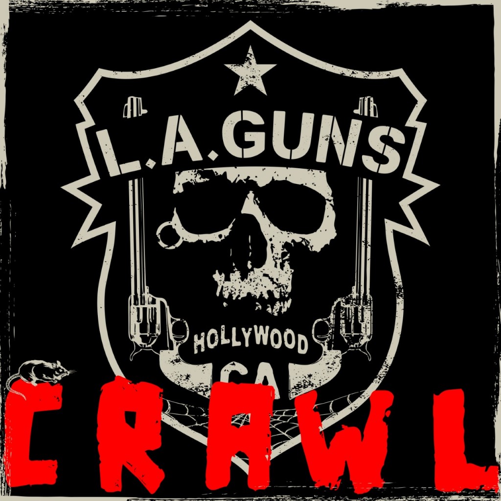 L.A. GUNS - Crawl