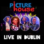 PICTUREHOUSE – 1999 Live in Dublin
