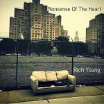 RICH YOUNG - Nonsense of the Heart