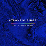 THE QUESTIONNAIRES - Atlantic Ridge