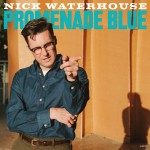 NICK WATERHOUSE – Promenade Blue