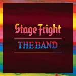 THE BAND – Stage Fright