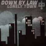 DOWN BY LAW - Lonely Town