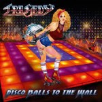 TRAGEDY – Disco Balls To The Wall
