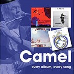 On track...CAMEL (Every album, every song) by Hamish Kuzminski