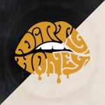 DIRTY HONEY – EP LP