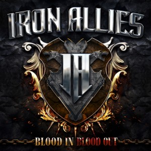 Iron Allies - Blood In Blood Out Review