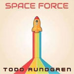 TODD RUNDGREN - Space Force